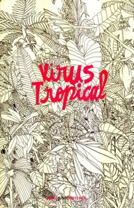 VIRUS TROPICAL