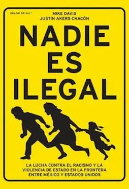 Nadie Es Ilegal