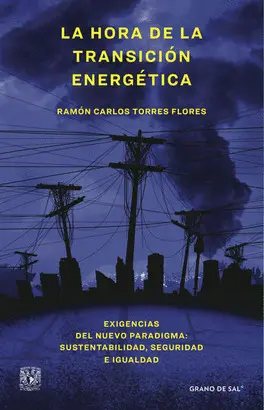 LA HORA DE LA TRANSICIÓN ENERGÉTICA