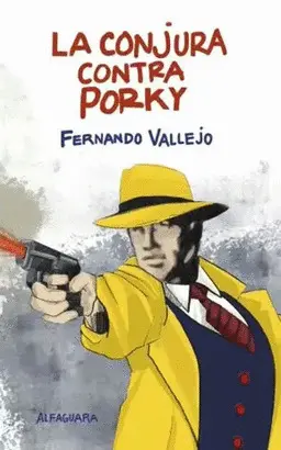 CONJURA CONTRA PORKY, LA