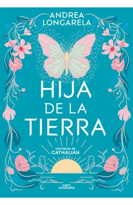 HIJA DE LA TIERRA (HISTORIAS DE CATHALIAN 1)