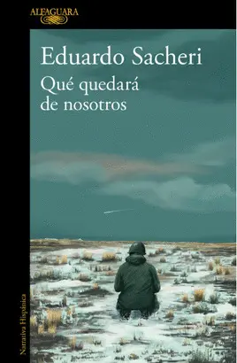 Qué Quedará de Nosotros