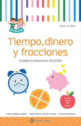 Tiempo, Dinero y Fracciones