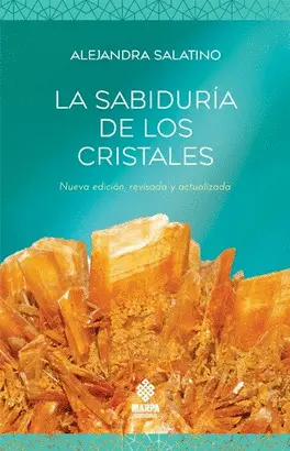 LA SABIDURÍA DE LOS CRISTALES