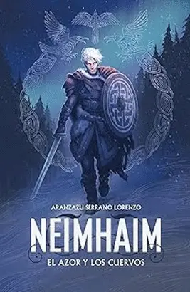 EL AZOR Y LOS CUERVOS (NEIMHAIM 2)