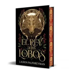 El Rey de los Lobos -Edic. esp. cantos Tintados