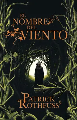 EL NOMBRE DEL VIENTO (CRÓNICA DEL ASESINO DE REYES 1)