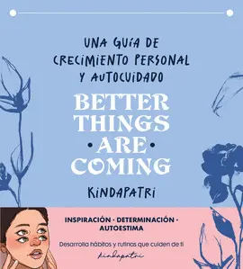 BETTER THINGS ARE COMING