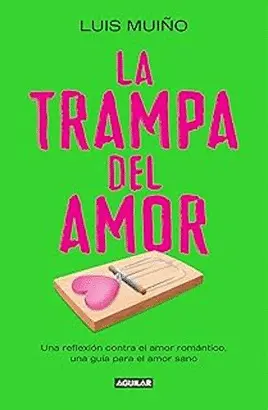 TRAMPA DEL AMOR, LA