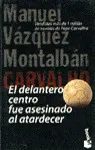 EL DELANTERO CENTRO FUE ASESINADO AL ATARDECER