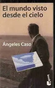 EL MUNDO VISTO DESDE EL CIELO