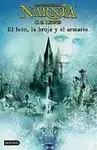 LAS CRONICAS DE NARNIA 2 EL LEON, LA BRUJA Y EL ARMARIO