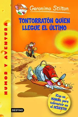 23. TONTORRATÓN QUIEN LLEGUE EL ÚLTIMO