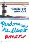 PERDONA SI TE LLAMO AMOR