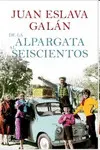 De la Alpargata Al Seiscientos