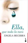 ELLA, QUE TODO LO TUVO