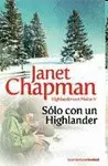 SÓLO CON UN HIGHLANDER