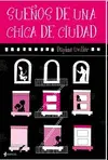 SUEÑOS DE UNA CHICA DE CIUDAD