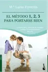 EL MÉTODO 1, 2, 3 PARA PORTARSE BIEN