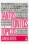 TANTOS TONTOS TÓPICOS