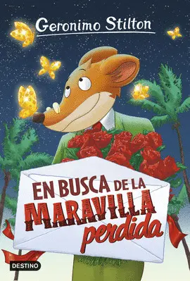 2. EN BUSCA DE LA MARAVILLA PERDIDA