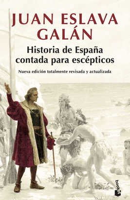 HISTORIA DE ESPAA CONTADA PARA ESCPTICOS