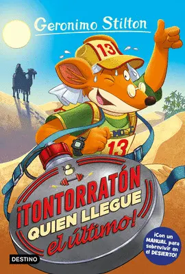 23. ¡TONTORRATÓN QUIEN LLEGUE EL ÚLTIMO!