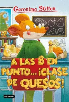 54. A las Ocho en Punto... ¡Clase de Quesos!