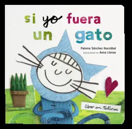 SI YO FUERA UN GATO. TEXTURAS