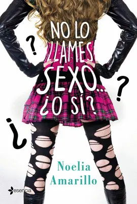 NO LO LLAMES SEXO... ¿O SÍ?