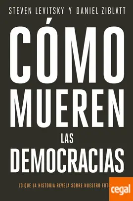 CÓMO MUEREN LAS DEMOCRACIAS