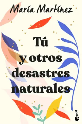 TÚ Y OTROS DESASTRES NATURALES