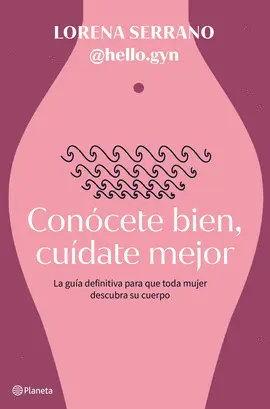CONÓCETE BIEN, CUÍDATE MEJOR