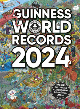 GUINNESS WORLD RECORDS 2024 (ED. LATINOAMRICA)