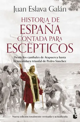 HISTORIA DE ESPAÑA CONTADA PARA ESCÉPTICOS