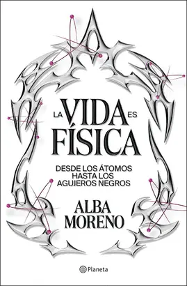 LA VIDA ES FÍSICA