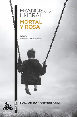 Mortal y Rosa (Edición 50. º Aniversario)