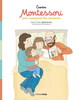 Cuentos Montessori para Acompañar las Emociones