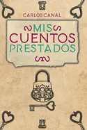 Mis Cuentos Prestados