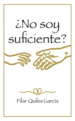 ¿No Soy Suficiente?