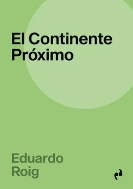El Continente Próximo