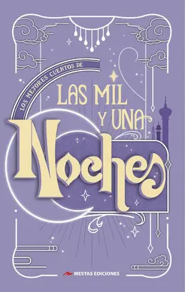 LOS MEJORES CUENTOS DE LAS MIL Y UNA NOCHES