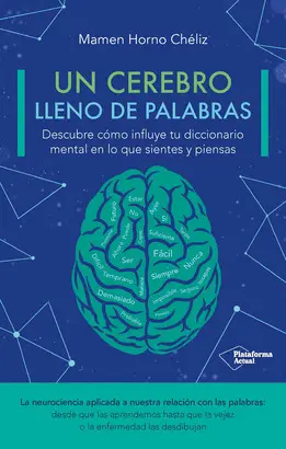 UN CEREBRO LLENO DE PALABRAS?