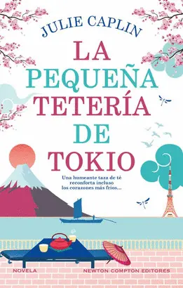 LA PEQUEÑA TETERÍA DE TOKIO. CEREZOS EN FLOR, SEGUNDAS OPORTUNIDADES Y UNA RECON