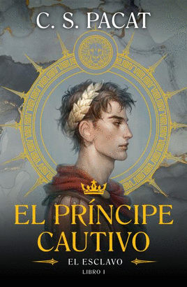 EL PRNCIPE CAUTIVO 1: EL ESCLAVO