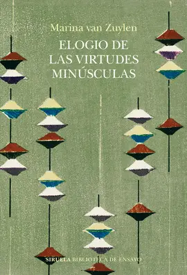 Elogio de las Virtudes Minúsculas