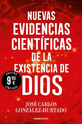 Nuevas Evidencias Científicas de la Existencia de Dios