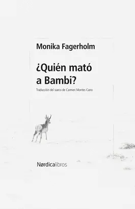 ¿QUIÉN MATÓ A BAMBI?