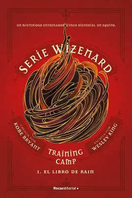 Serie Wizenard. Training Camp 1 - el Libro de Rain