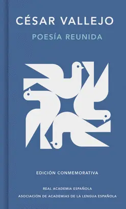 POESÍA REUNIDA (EDICIÓN CONMEMORATIVA DE LA RAE Y LA ASALE)